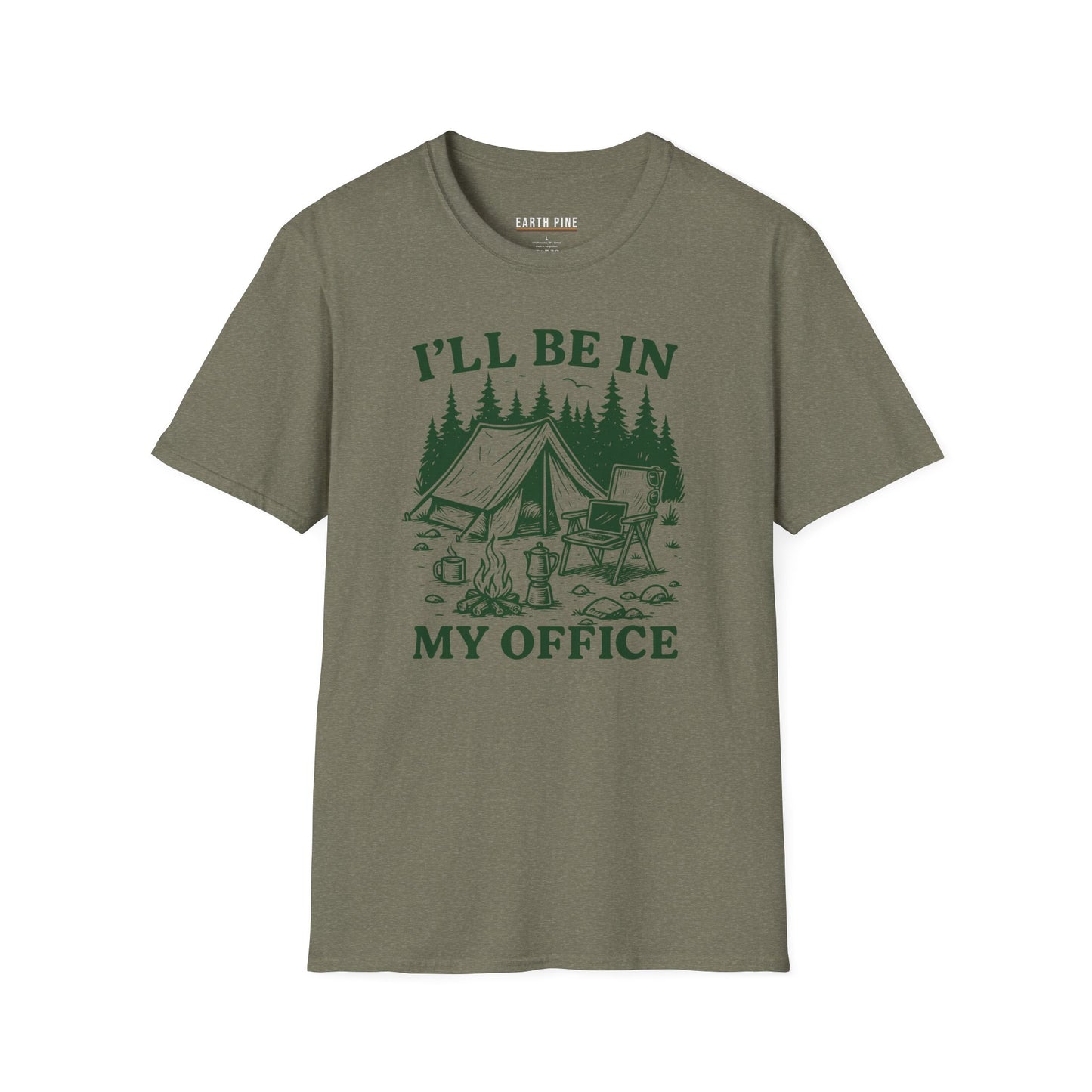 I’ll be in My Office T-Shirt