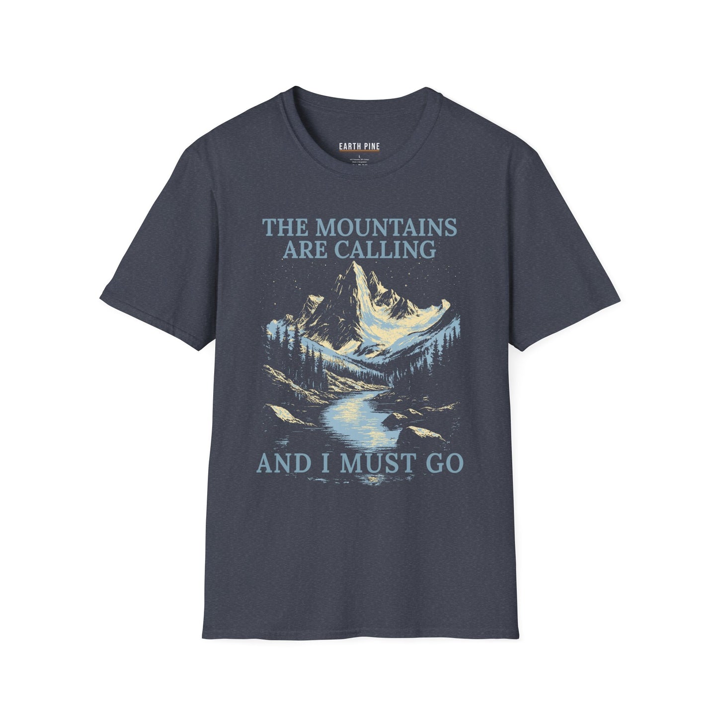 The Mountains are Calling T-Shirt