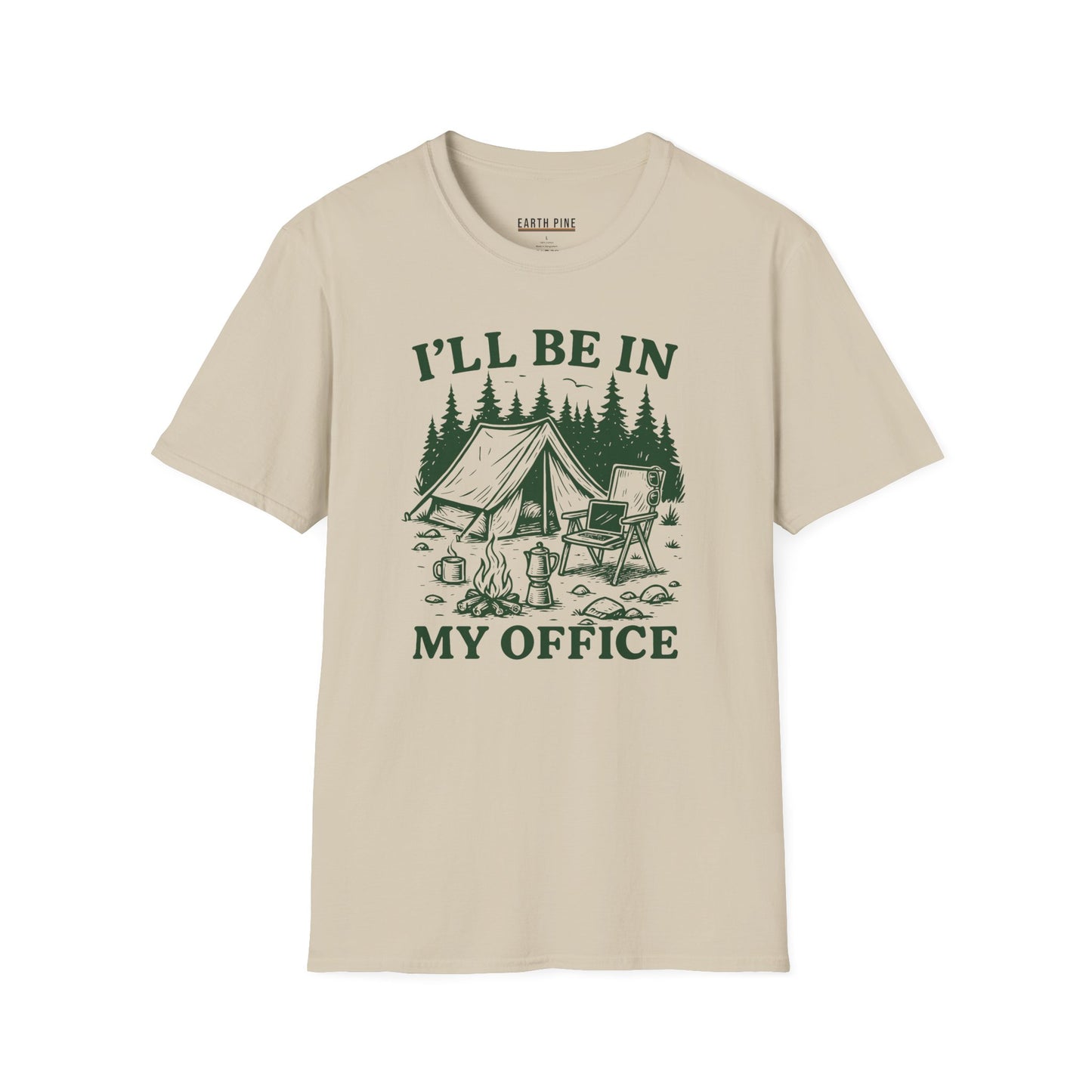 I’ll be in My Office T-Shirt