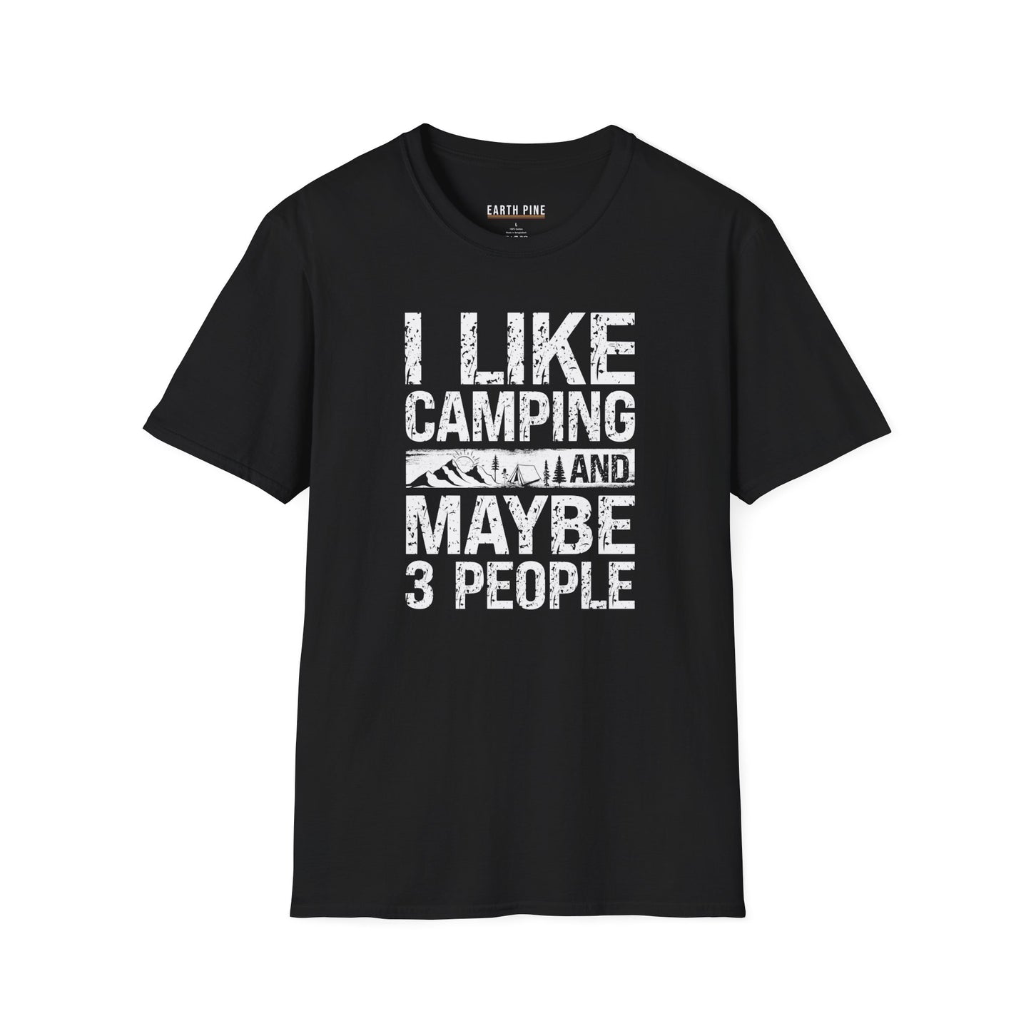 I Like Camping and Maybe 3 People T-Shirt