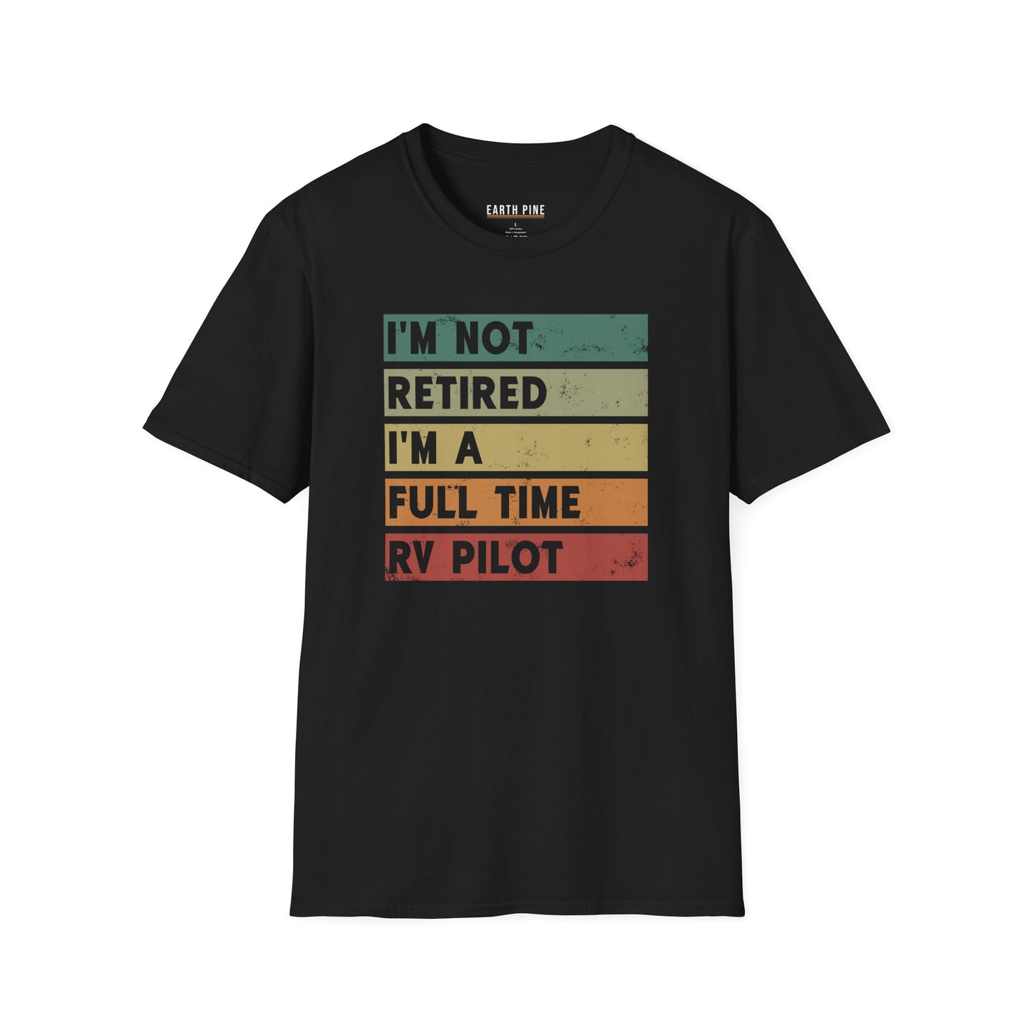 I'm a Full Time RV Pilot T-Shirt