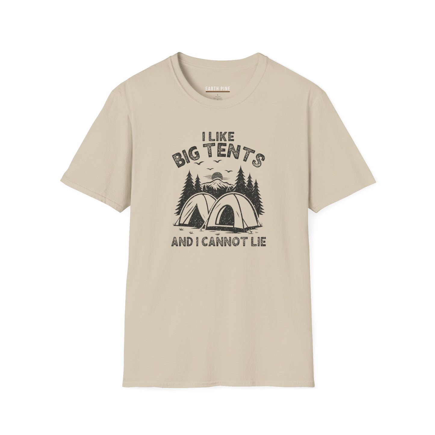 I Like Big Tents T-Shirt