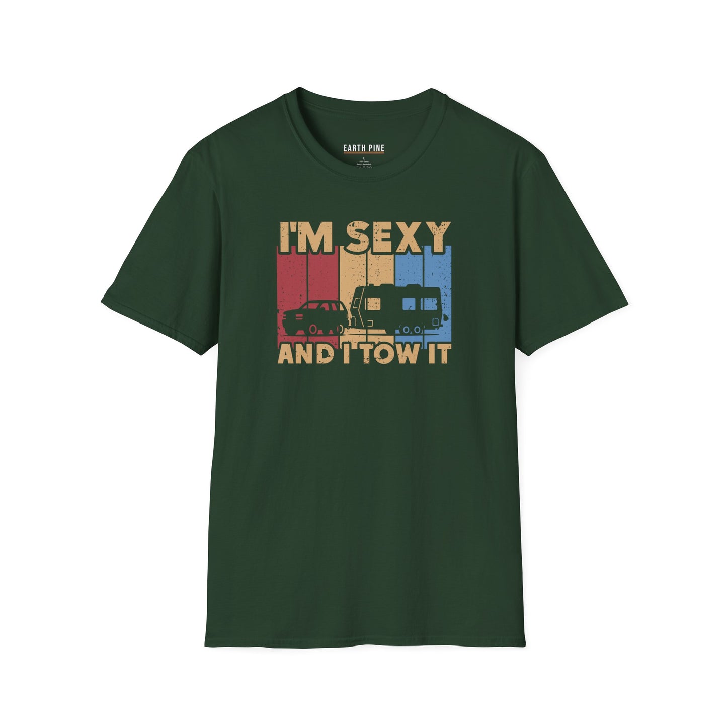 I‘m Sexy and I Tow It T-Shirt