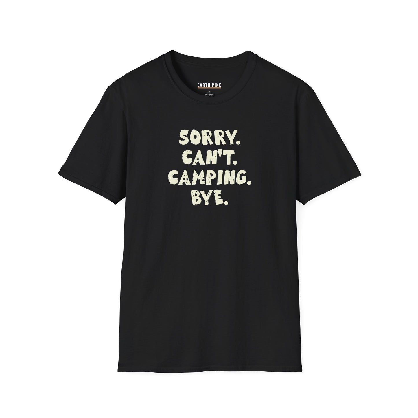 Sorry Can't Camping Buy T-Shirt
