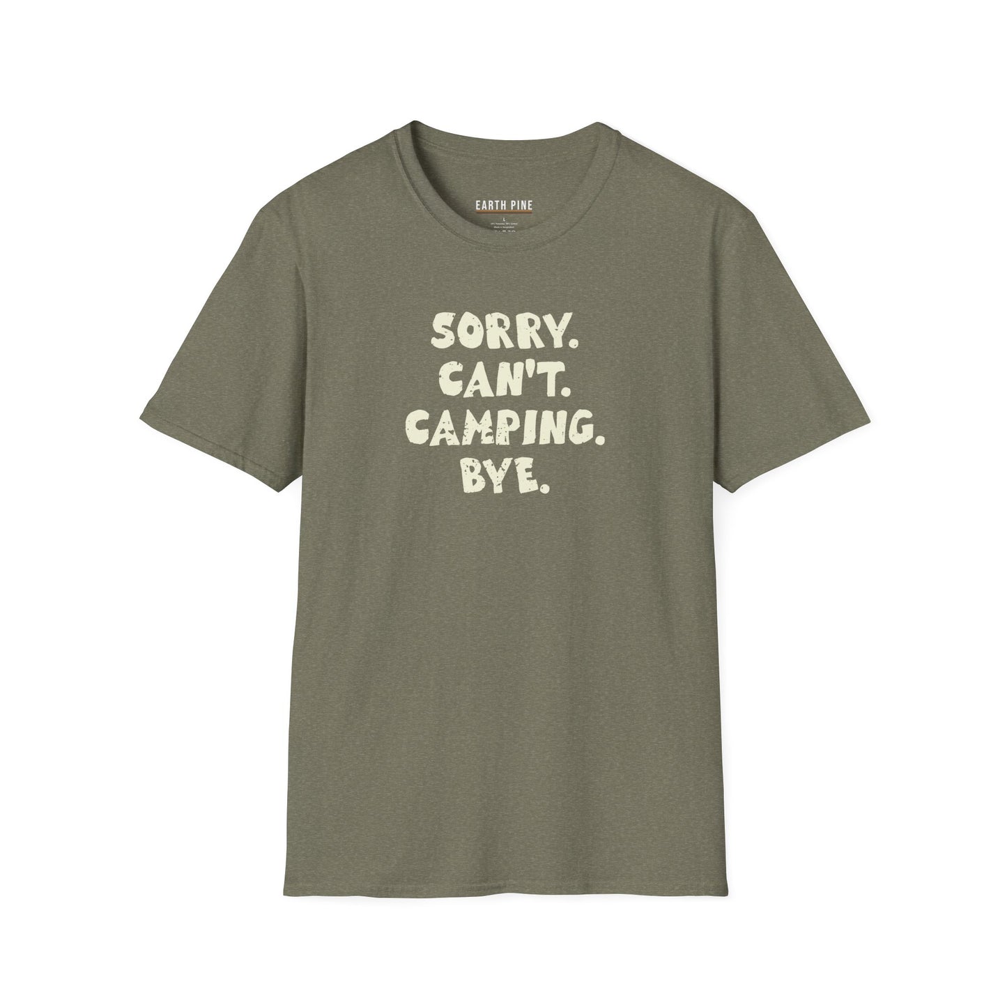 Sorry Can't Camping Buy T-Shirt