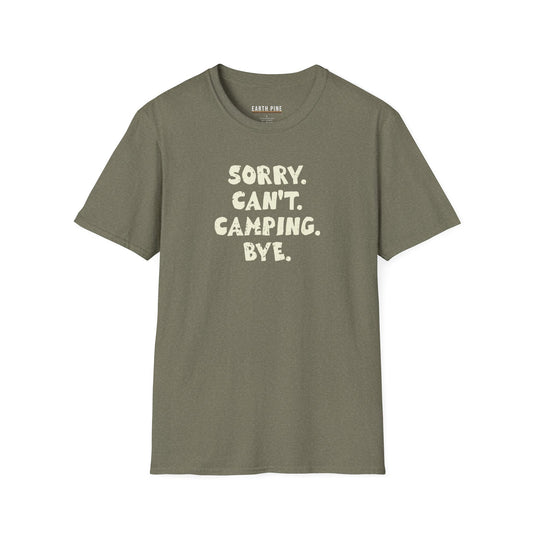 Sorry Can't Camping Buy T-Shirt