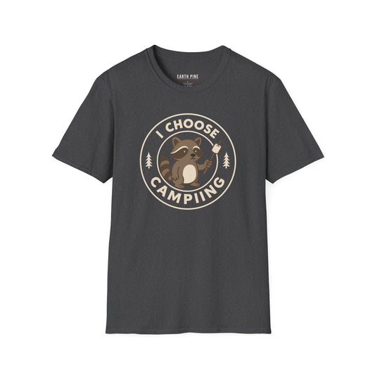 I Choose Camping T-Shirt