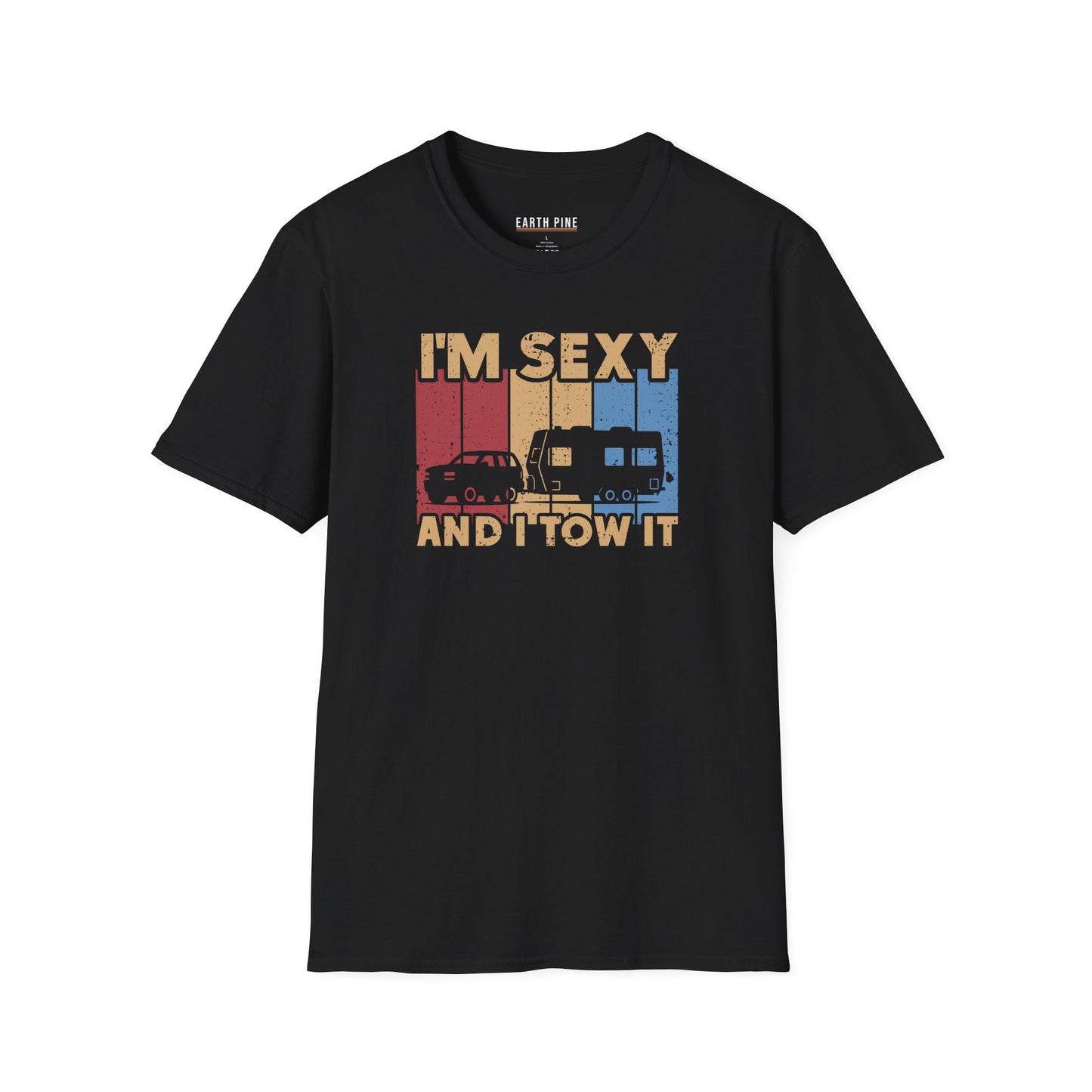 I‘m Sexy and I Tow It T-Shirt