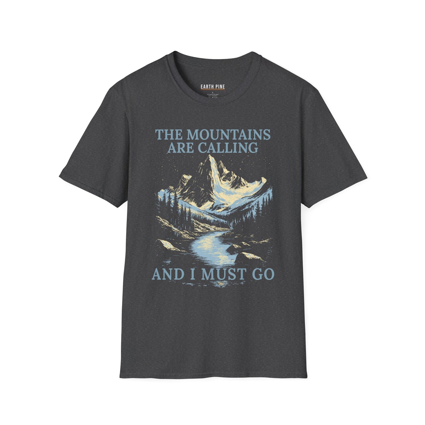 The Mountains are Calling T-Shirt