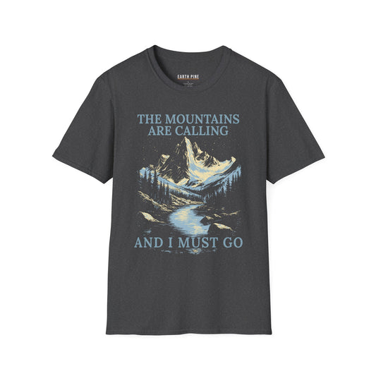 The Mountains are Calling T-Shirt