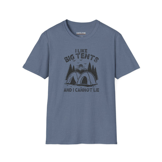 I Like Big Tents T-Shirt